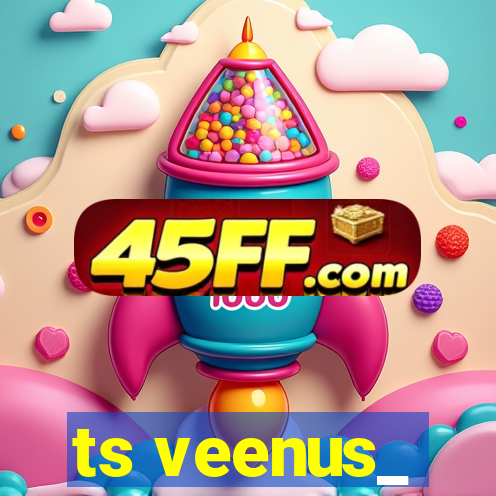 ts veenus_